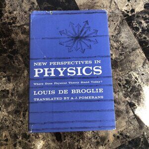 Rare 1962 Book by Nobel Winner Louis de Broglie- New Perspectives in Physics HC